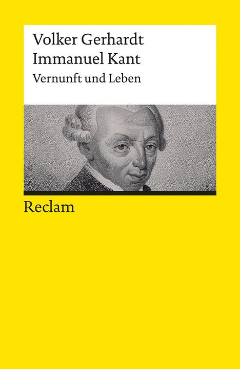 Volker Gerhardt: Immanuel Kant. Vernunft und Leben, Buch