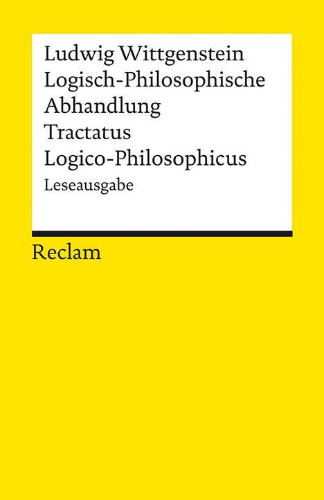 Ludwig Wittgenstein: Logisch-Philosophische Abhandlung. Tractatus Logico-Philosophicus, Buch