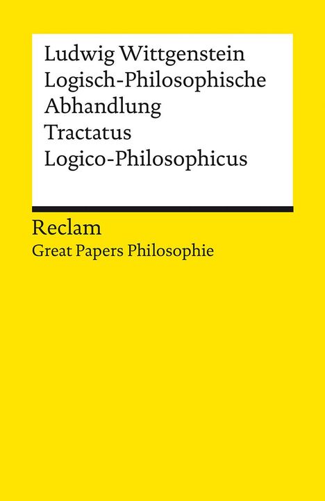 Ludwig Wittgenstein: Logisch-Philosophische Abhandlung. Tractatus Logico-Philosophicus. [Great Papers Philosopie], Buch