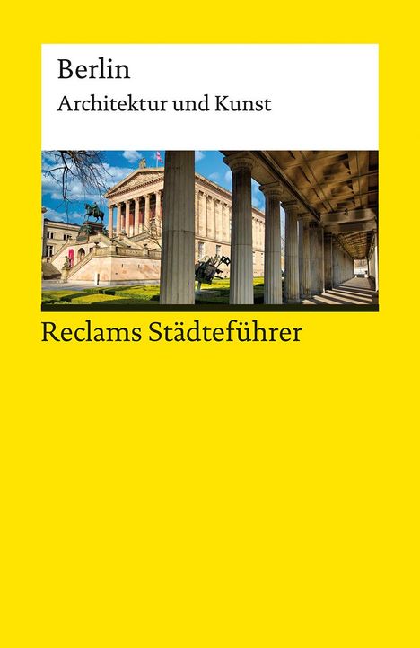 Elisabeth Wünsche-Werdehausen: Reclams Städteführer Berlin, Buch