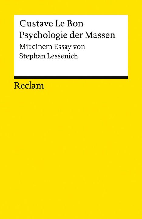 "Buchcover: Titel 'Psychologie der Massen' von Gustave Le Bon, mit Essay von Stephan Lessenich. Gelber Hintergrund."