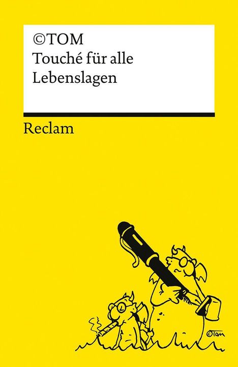 "Touché für alle Lebenslagen. Reclam." Illustration: Zwei kleine Teufel, einer raucht, der andere hält einen großen Stift.
