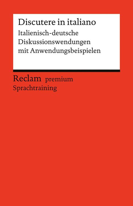 Lorenz Manthey: Discutere in italiano. Italienisch-deutsche Diskussionswendungen mit Anwendungsbeispielen, Buch