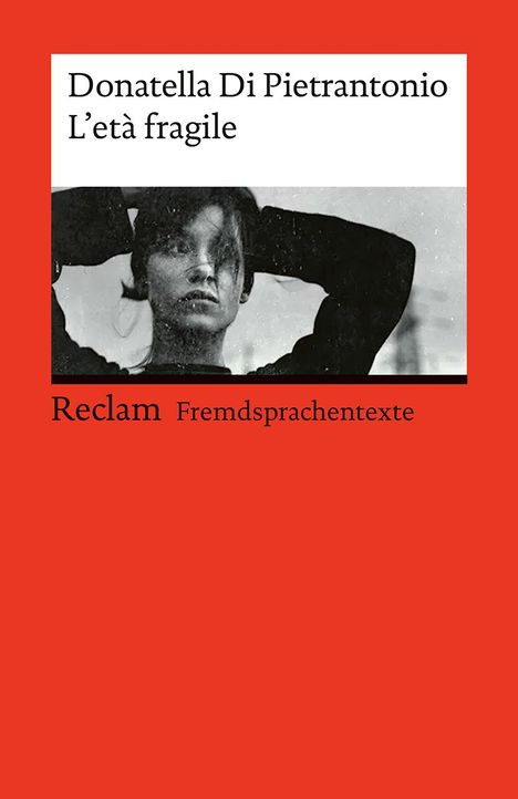 Donatella Di Pietrantonio: L'età fragile, Buch