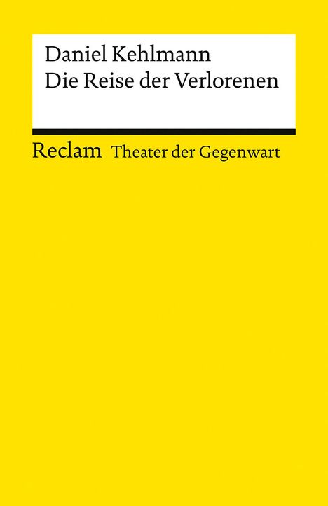 Daniel Kehlmann: Die Reise der Verlorenen, Buch
