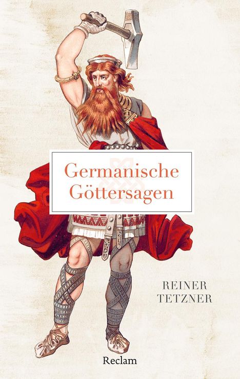 Reiner Tetzner: Germanische Göttersagen, Buch
