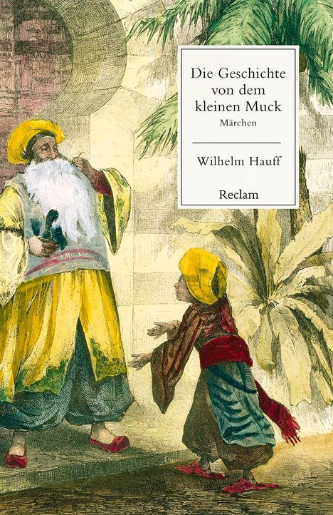 Wilhelm Hauff: Die Geschichte von dem kleinen Muck, Buch