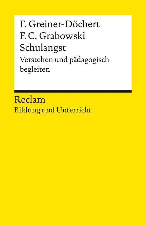 Franziska Greiner-Döchert: Schulangst. Verstehen und pädagogisch begleiten, Buch