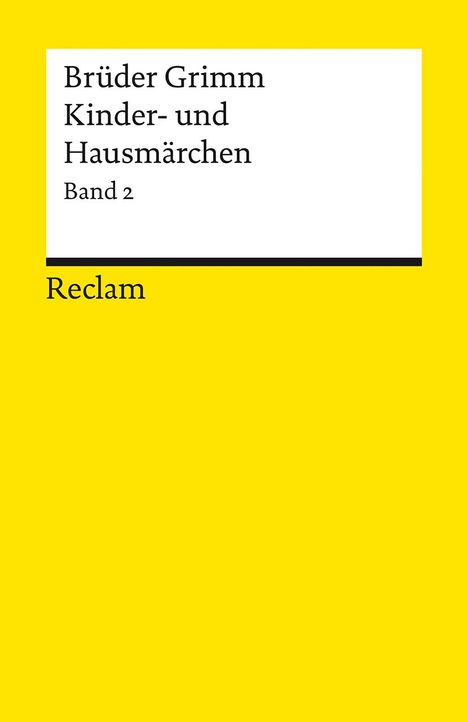 Brüder Grimm: Kinder- und Hausmärchen. Band 2: Märchen Nr. 87-200, Herkunftsnachweise, Nachwort, Buch