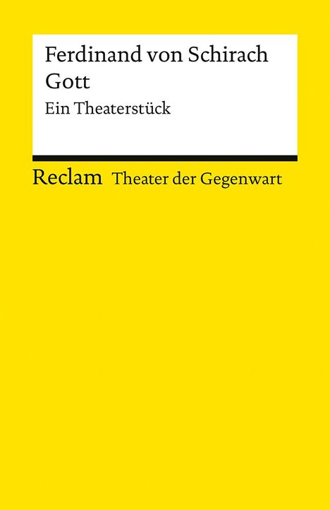 Ferdinand von Schirach: Gott. Ein Theaterstück, Buch