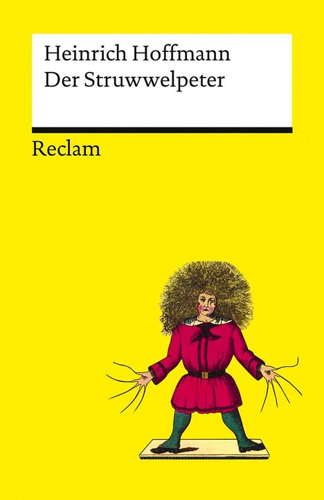 Heinrich Hoffmann: Der Struwwelpeter oder lustige Geschichten und drollige Bilder, Buch
