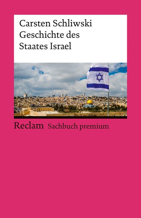 Carsten Schliwski: Geschichte des Staates Israel, Buch