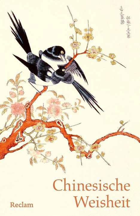 Text: "Chinesische Weisheit", "Reclam". Illustration: Zwei Vögel auf einem blühenden Ast, mit feinen Details und sanften Farben.