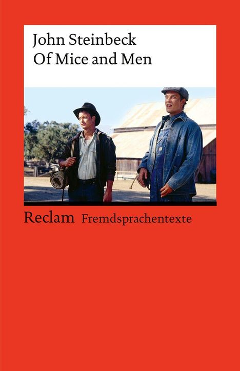 "John Steinbeck, Of Mice and Men. Reclam Fremdsprachentexte." Zwei Männer, ländlicher Hintergrund, Scheune, Bäume.