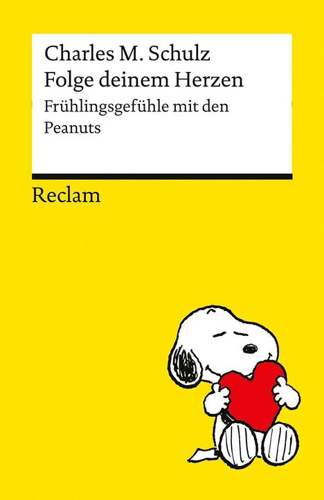 "Charles M. Schulz Folge deinem Herzen Frühlingsgefühle mit den Peanuts Reclam" über gelbem Hintergrund mit Snoopy, der ein rotes Herz hält.