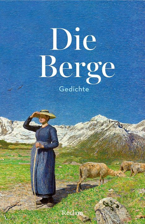 "Die Berge; Gedichte; Reclam" auf blauem Hintergrund. Eine Frau mit Hut steht in einer Berglandschaft mit Schafen.