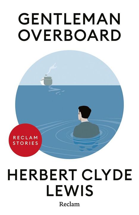 Text: "GENTLEMAN OVERBOARD, HERBERT CLYDE LEWIS, Reclam Stories". Illustration: Mann im Meer, entferntes Schiff.