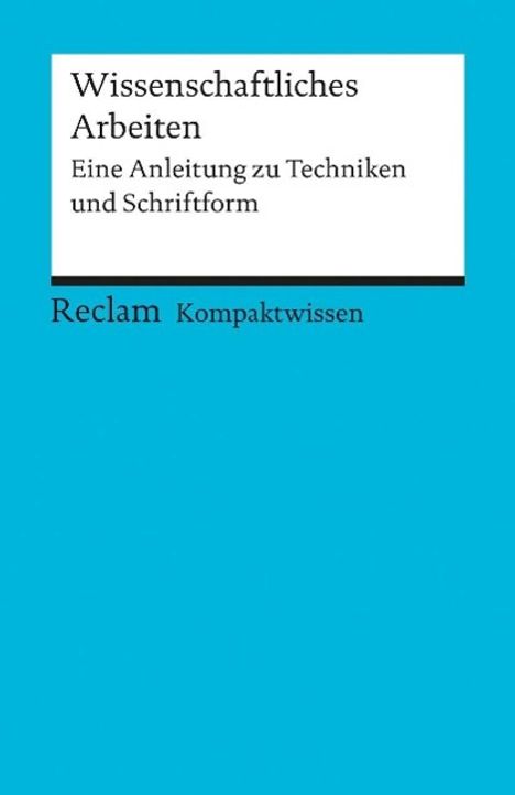 May, Y: Kompaktwissen Wissenschaftliches Arbeiten, Buch