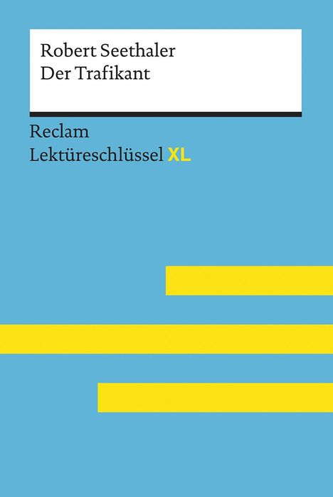 Jan Standke: Lektüreschlüssel XL. Robert Seethaler: Der Trafikant, Buch