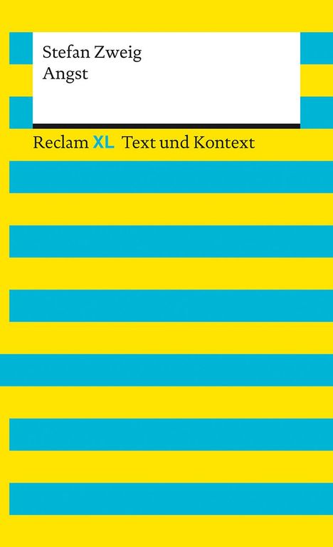 Stefan Zweig: Angst. Textausgabe mit Kommentar und Materialien, Buch