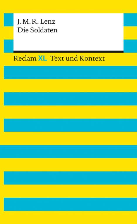 Jakob Michael Reinhold Lenz: Die Soldaten. Textausgabe mit Kommentar und Materialien, Buch