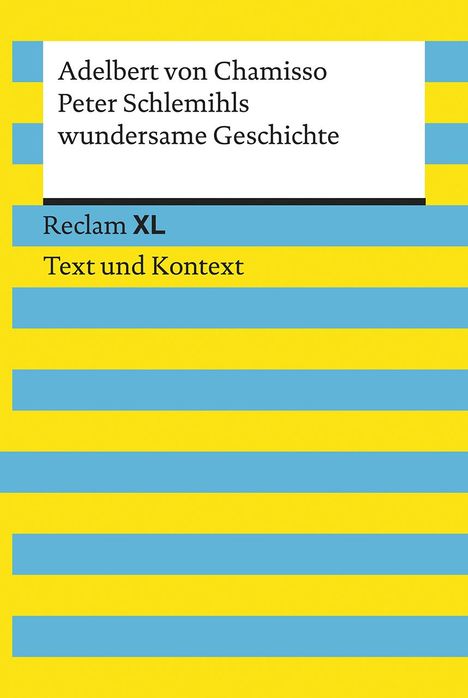 Adelbert von Chamisso: Peter Schlemihls wundersame Geschichte. Textausgabe mit Kommentar und Materialien, Buch