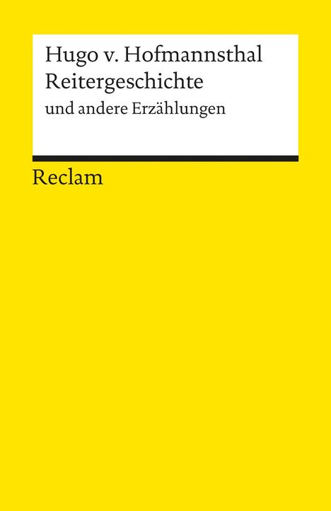 Hugo von Hofmannsthal: Reitergeschichte und andere Erzählungen, Buch