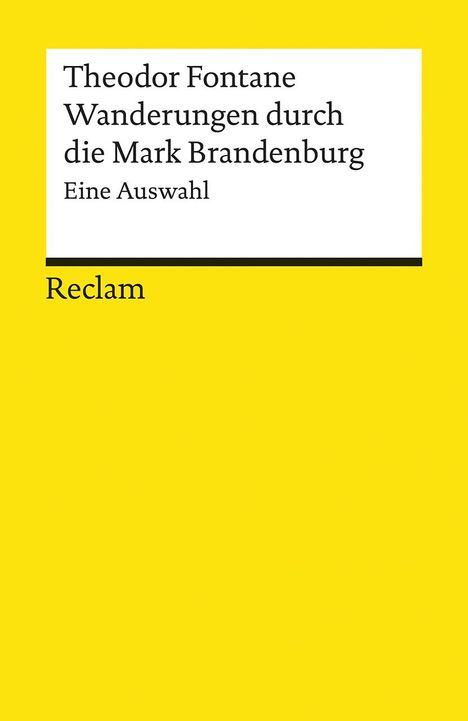 Theodor Fontane: Wanderungen durch die Mark Brandenburg. Eine Auswahl, Buch