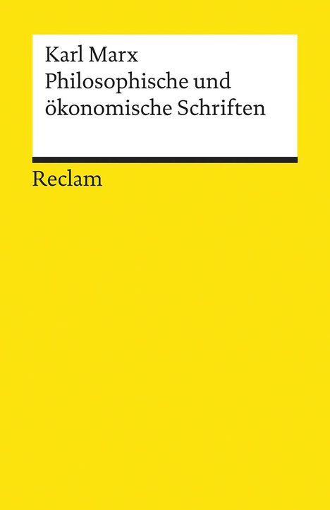 Karl Marx: Philosophische und ökonomische Schriften, Buch