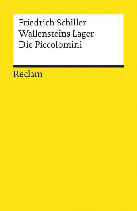 Friedrich Schiller: Wallensteins Lager. Die Piccolomini, Buch