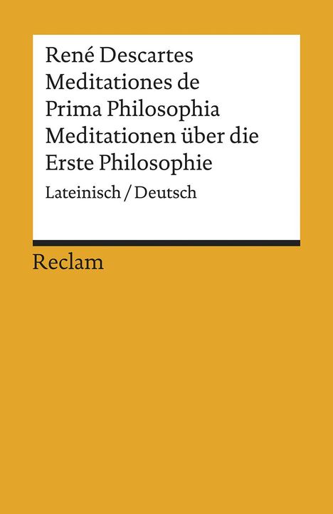 René Descartes: Meditationes de Prima Philosophia / Meditationen über die Erste Philosophie, Buch