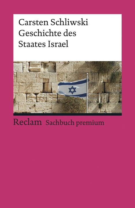Carsten Schliwski: Geschichte des Staates Israel, Buch