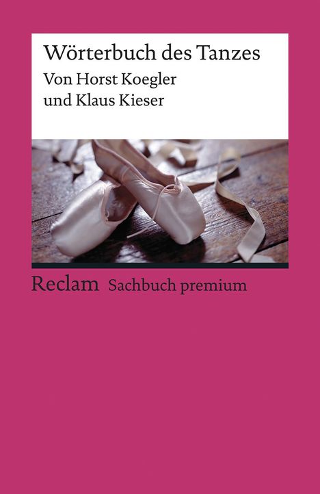 Horst Koegler: Koegler, H: Wörterbuch des Tanzes, Buch