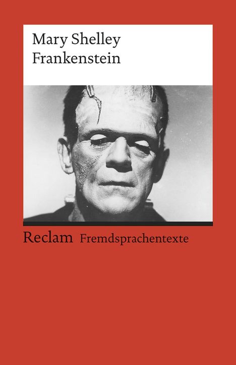 Mary Shelley: Frankenstein; or, The Modern Prometheus, Buch