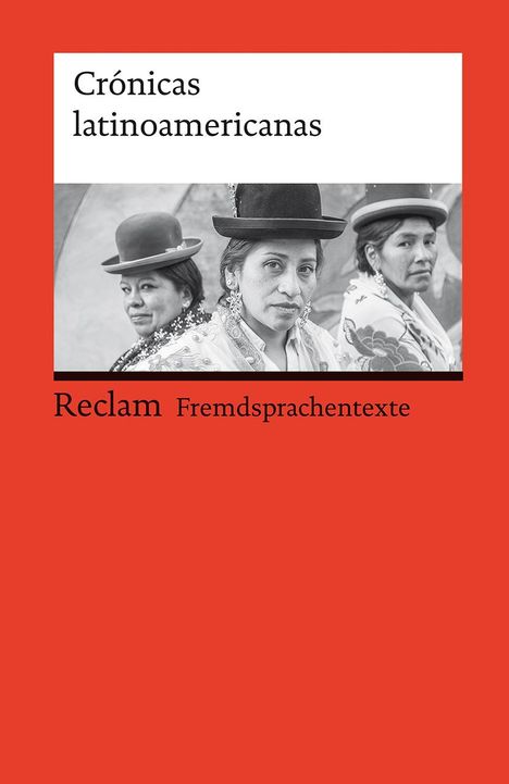 Crónicas latinoamericanas. Literarische Reportagen aus Lateinamerika, Buch