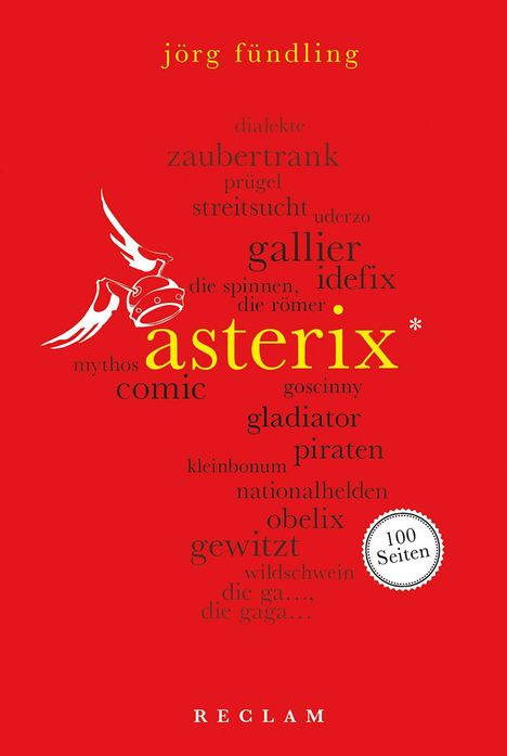 Jörg Fündling: Asterix. 100 Seiten, Buch