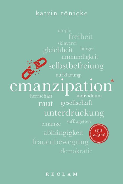 Katrin Rönicke: Emanzipation. 100 Seiten, Buch