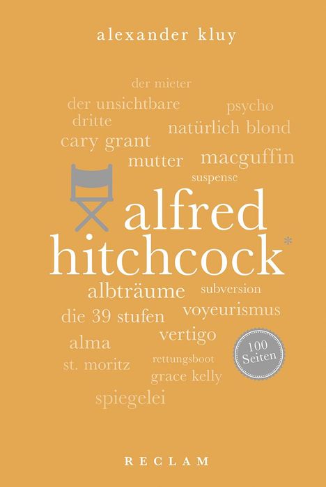 Alexander Kluy: Alfred Hitchcock. 100 Seiten, Buch