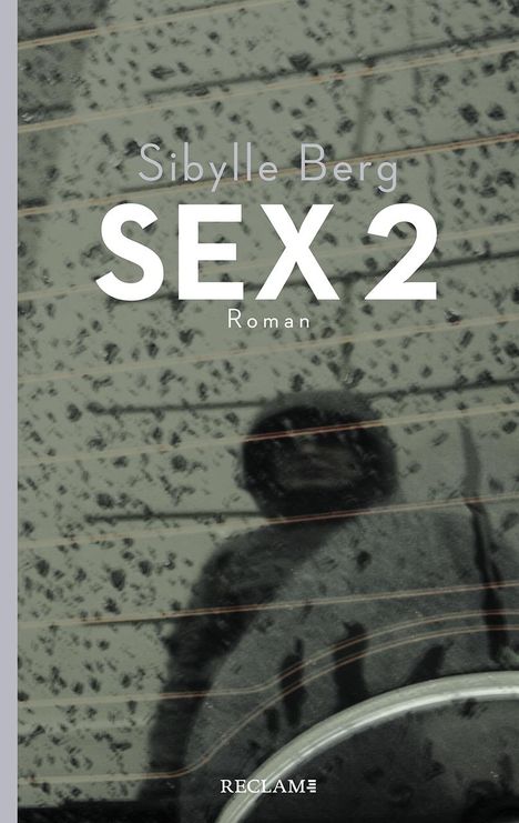 Sibylle Berg: Sex 2, Buch