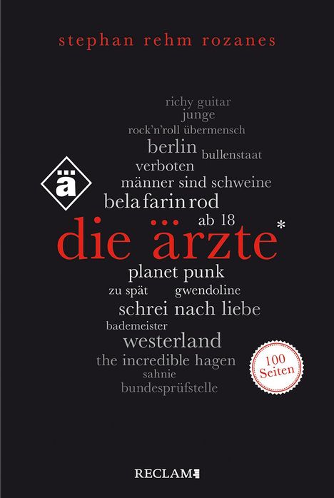 Stephan Rehm Rozanes: Die Ärzte. 100 Seiten, Buch