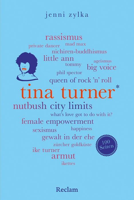 Jenni Zylka: Tina Turner. 100 Seiten, Buch