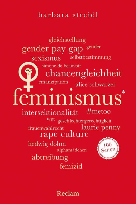 Barbara Streidl: Feminismus. 100 Seiten, Buch