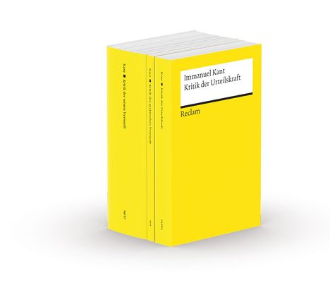 Immanuel Kant: Die drei Kritiken: Kritik der praktischen Vernunft - Kritik der reinen Vernunft - Kritik der Urteilskraft, Buch