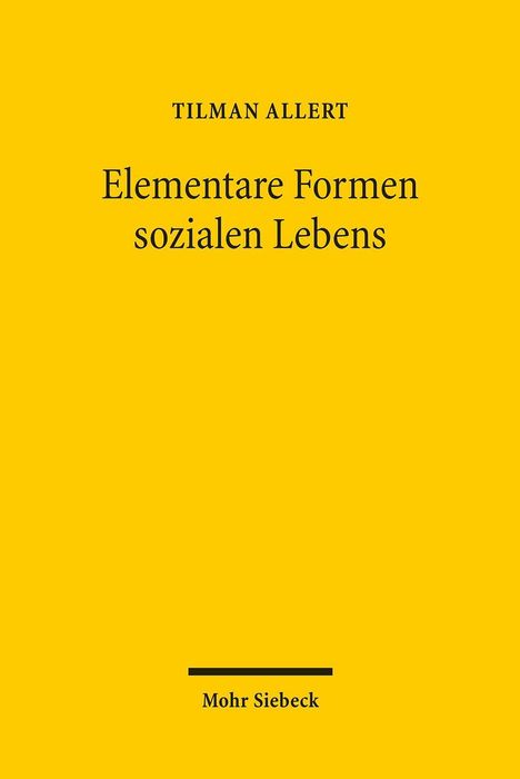 Tilman Allert: Elementare Formen sozialen Lebens, Buch
