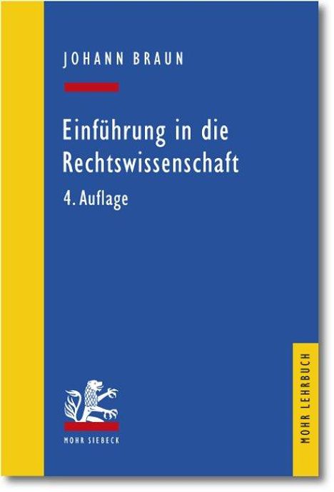 Johann Braun: Einführung in die Rechtswissenschaft, Buch