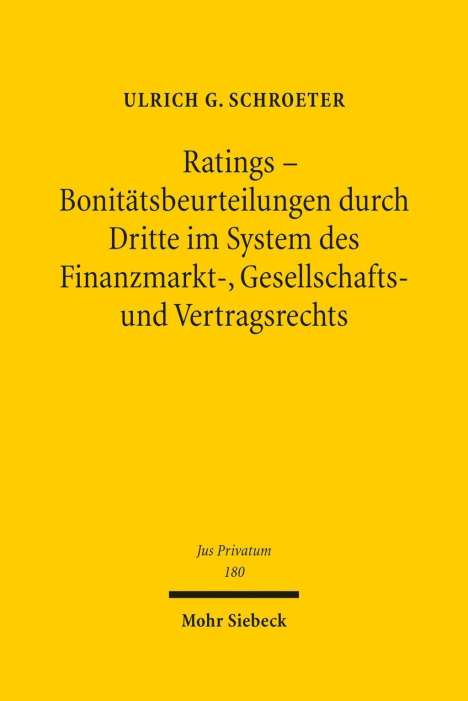 Ulrich G. Schroeter: Schroeter, U: Ratings - Bonitätsbeurteilungen durch Dritte, Buch