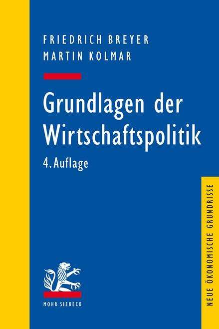 Friedrich Breyer: Grundlagen der Wirtschaftspolitik, Buch