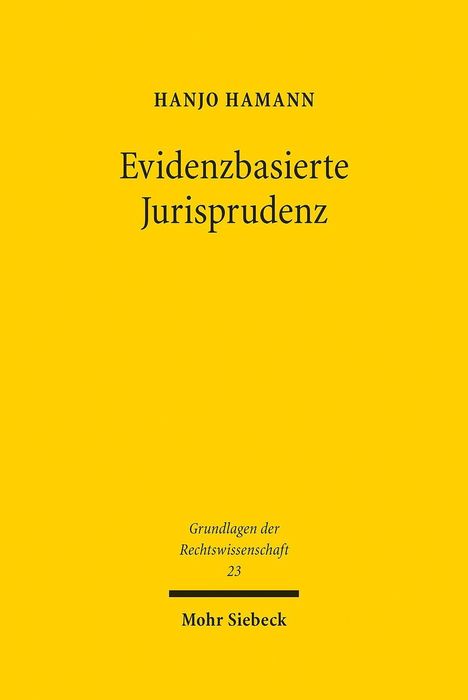 Hanjo Hamann: Hamann, H: Evidenzbasierte Jurisprudenz, Buch