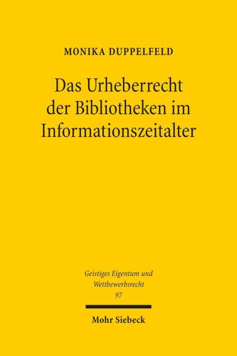 Monika Duppelfeld: Duppelfeld, M: Urheberrecht der Bibliotheken, Buch