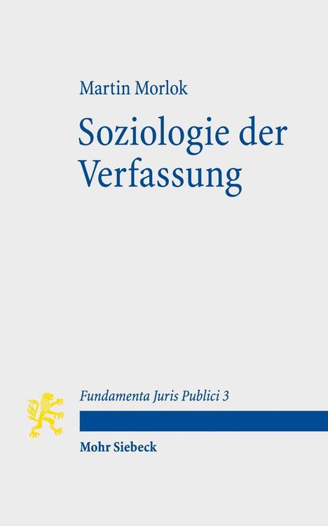 Martin Morlok: Soziologie der Verfassung, Buch